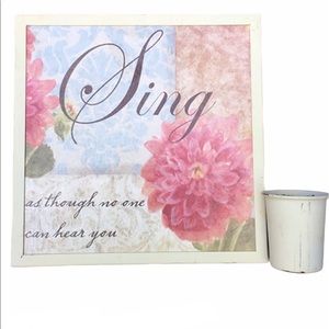 SING AS THOUGH NO ONE CAN HEAR YOU METAL PIC VASE